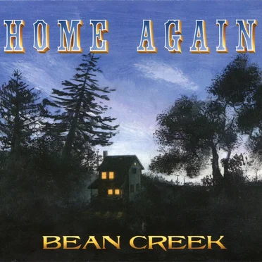 Home Again by Bean Creek - album cover