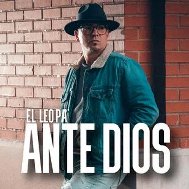 Ante Dios by El Leo Pa' - album cover