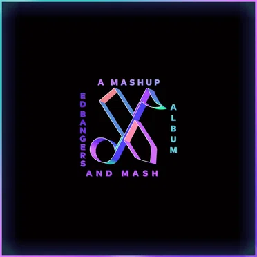 Ed Bangers and Mash by Various Artists - album cover
