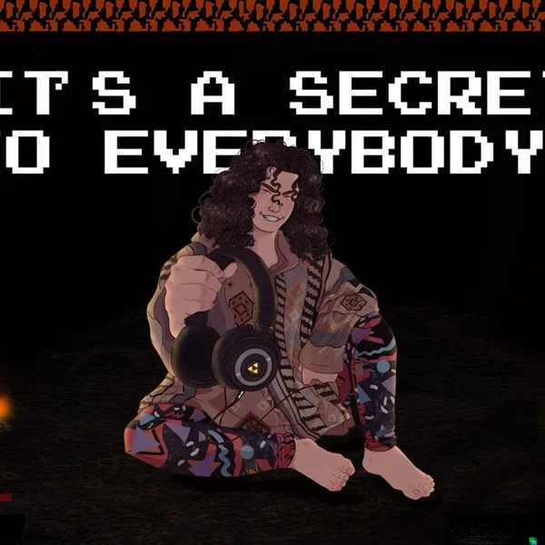 It’s a Secret to Everybody