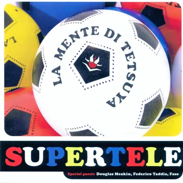 Supertele by La mente di Tetsuya - album cover