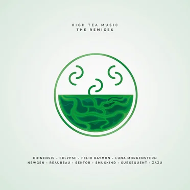 High Tea Music: The Remixes by Various Artists - album cover