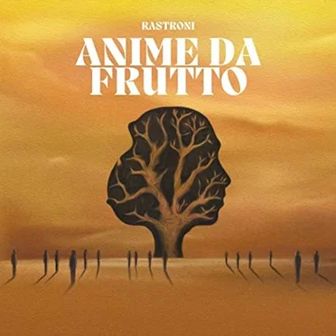 Anime da frutto by Rastroni - album cover