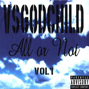 All or Not Vol. 1 by VSGODCHILD - album cover