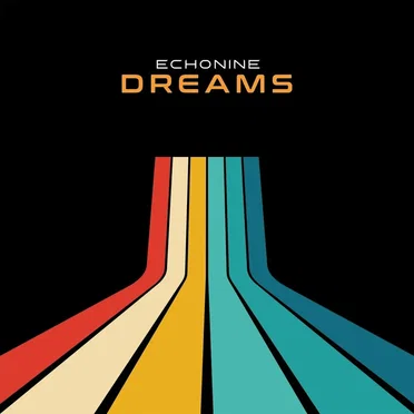 Dreams by Echonine - album cover