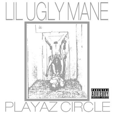 Playaz Circle: Pre Meditation (The First Prophecy) Preview Mixtape by Lil Ugly Mane - album cover