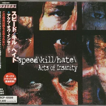 Acts of Insanity by /Speed\Kill/Hate\ - album cover