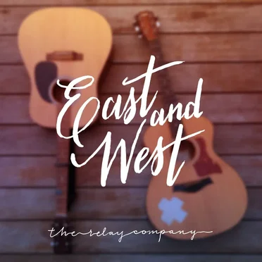 East and West