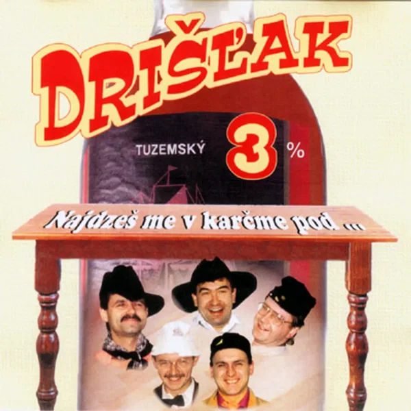 Drišľak 3 - Nájdzeš me v karčme pod ...