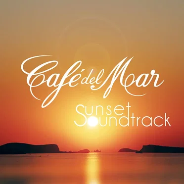 Café del Mar: Sunset Soundtrack by Various Artists - album cover