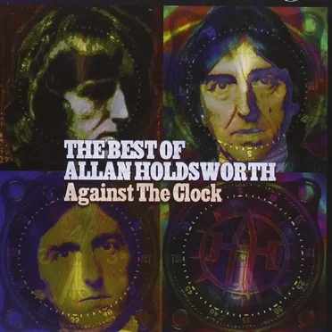 Against the Clock: The Best of Allan Holdsworth