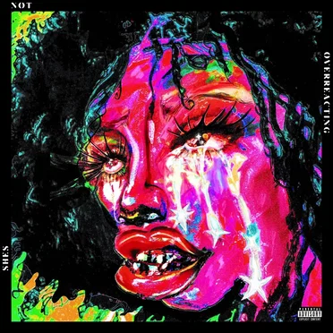 She’s Not Overreacting by Jah$tar - album cover