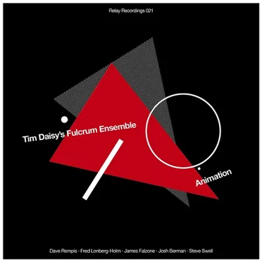 Animation by Tim Daisy's Fulcrum Ensemble - album cover