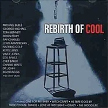 Rebirth of Cool by Various Artists - album cover