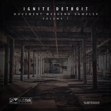 Ignite Detriot: Movement Weekend Sampler Vol. 1 by Various Artists - album cover