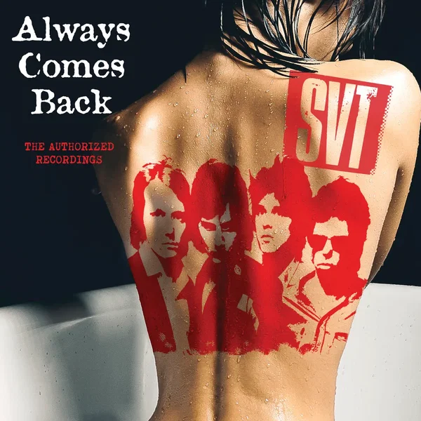 Always Comes Back: The Authorized Recordings