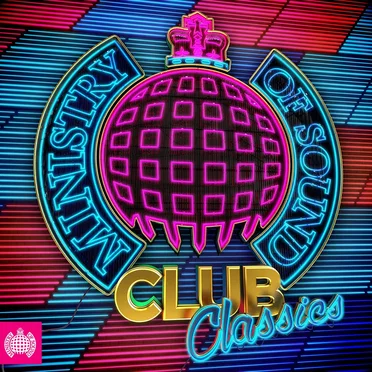 Ministry of Sound: Club Classics by Various Artists - album cover