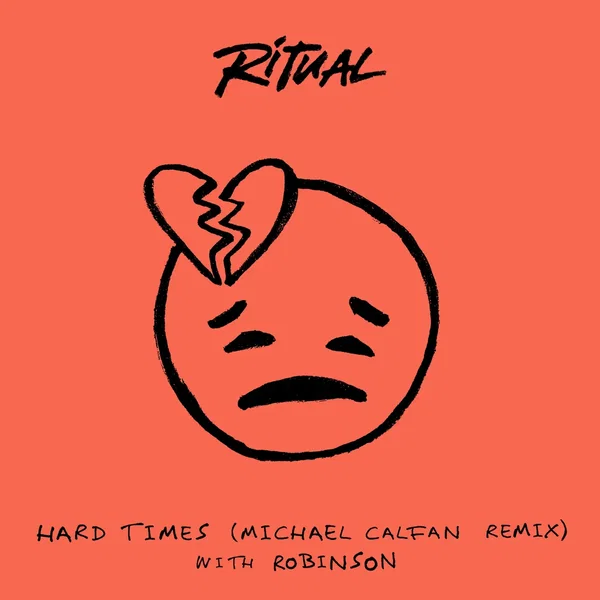 Hard Times (Michael Calfan remix)