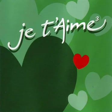 Je t’aime 3 by Various Artists - album cover