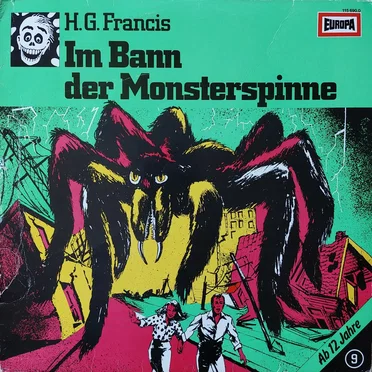Gruselserie 9: Im Bann der Monsterspinne by H. G. Francis - album cover