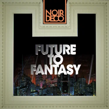 Future to Fantasy