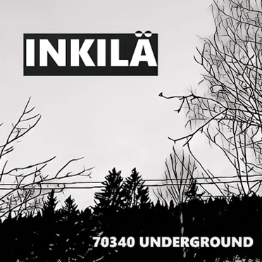 70340 Underground by Inkilä - album cover