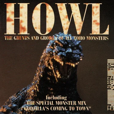 Howl: The Grunts and Growls of All Toho Monsters by Various Artists - album cover