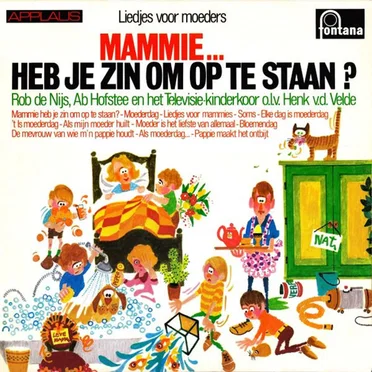 Liedjes voor moeders: Mammie... Heb je zin om op staan? by Various Artists - album cover