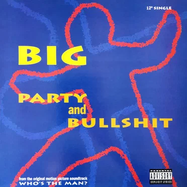 Party and Bullshit