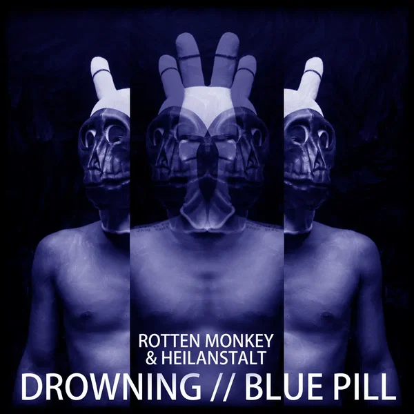 Drowning // Blue Pill