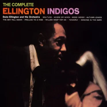The Complete Ellington Indigos