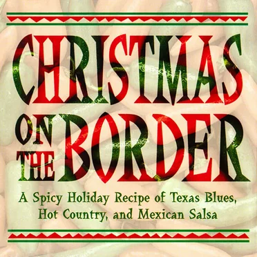Christmas on the Border by Various Artists - album cover