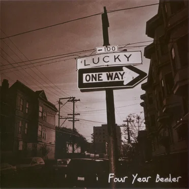 Lucky by Four Year Bender - album cover
