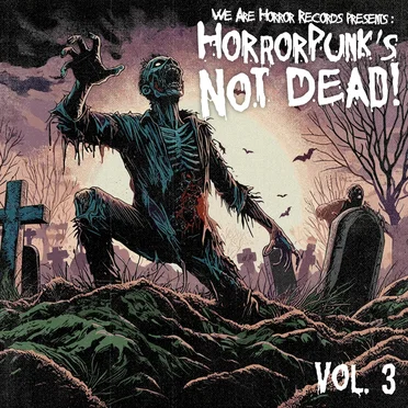Horrorpunk’s Not Dead! Vol. 3 by Various Artists - album cover