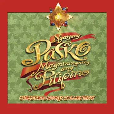 Ngayong Pasko Magniningning Ang Pilipino by Various Artists - album cover