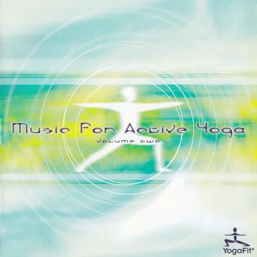 Music for Active Yoga, Volume 2 by Various Artists - album cover