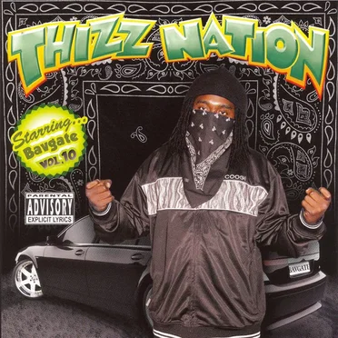 Thizz Nation, Volume 10: Starring Bavgate by Bavgate - album cover