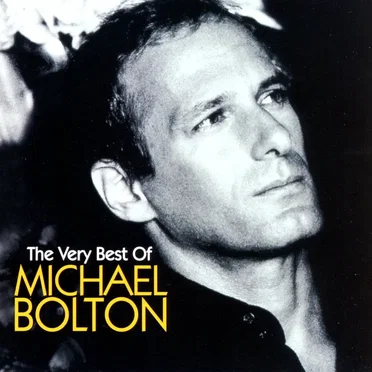 The Very Best of Michael Bolton