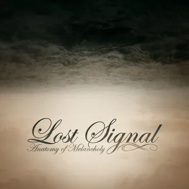 Anatomy of Melancholy by Lost Signal - album cover
