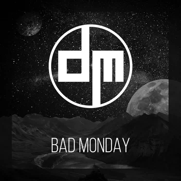 Bad Monday