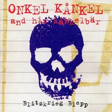 Blitzkrieg Blepp by Onkel Kånkel - album cover
