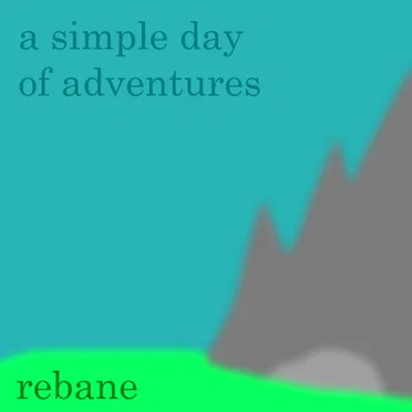 A Simple Day of Adventures by rebane2001 - album cover