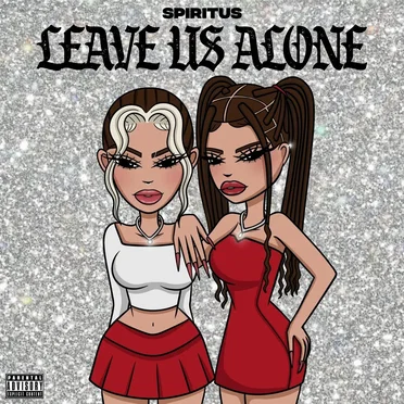 Leave Us Alone