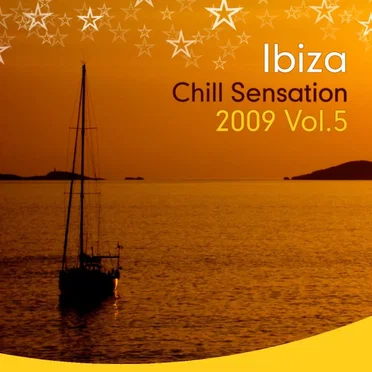 Ibiza Chill Sensation: 2009, Volume 5 by Various Artists - album cover