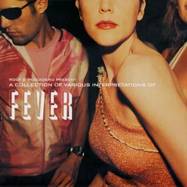 A Collection of Various Interpretations of Fever by Various Artists - album cover