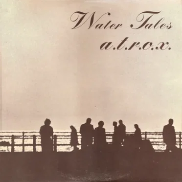 Water Tales by A.T.R.O.X. - album cover
