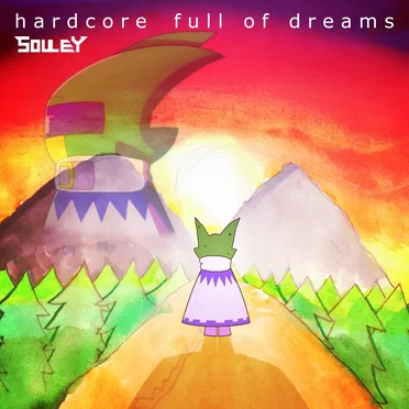 Hardcore Full Of Dreams by Souley - album cover