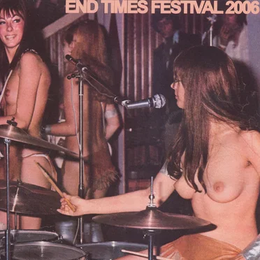 End Times Festival 2006 by Various Artists - album cover