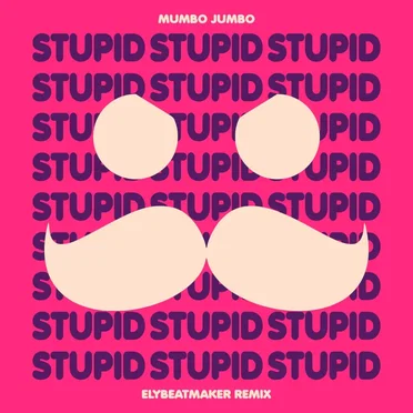 Stupid