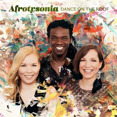 Dance on the Roof by Afrotysonia - album cover